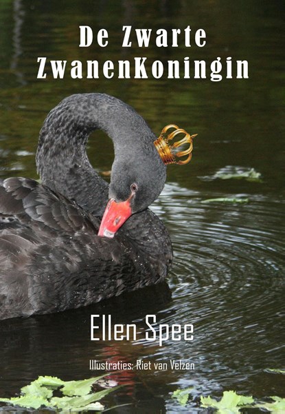 De zwarte zwanen koningin, Ellen Spee - Ebook - 9789462170605