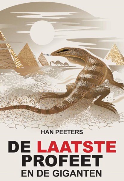 De laatste Profeet en de giganten, Han Peeters - Paperback - 9789462170742