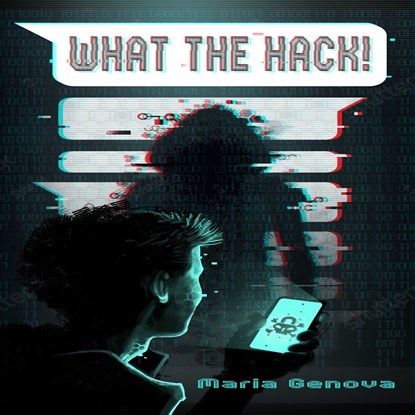 What the Hack!, Maria Genova - Luisterboek MP3 - 9789462171114
