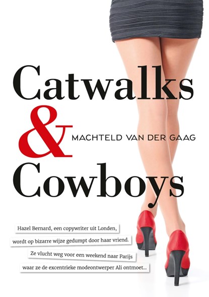 Catwalks & Cowboys, Machteld van der Gaag - Ebook - 9789462172319
