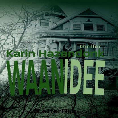 Waanidee, Karin Hazendonk - Luisterboek MP3 - 9789462172999