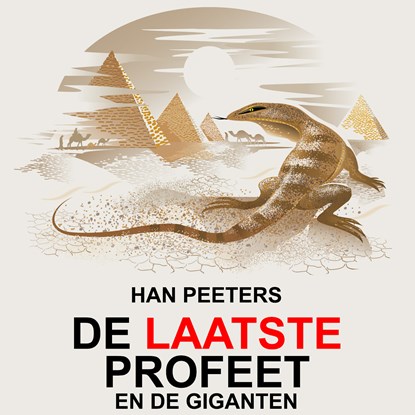 De Laatste Profeet en de Giganten, Han Peeters - Luisterboek MP3 - 9789462173934