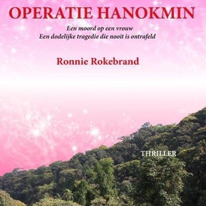 Operatie Hanokmin, Ronnie Rokebrand - Luisterboek MP3 - 9789462176355