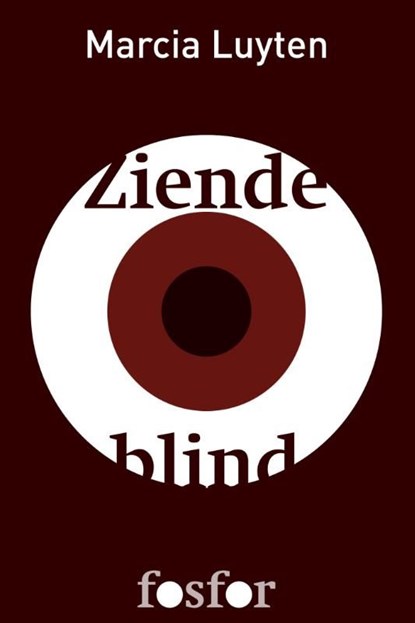Ziende blind, Marcia Luyten - Ebook - 9789462250130