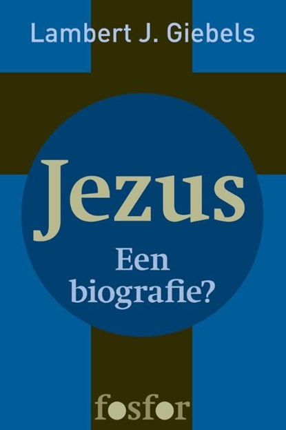 Jezus, Lambert J. Giebels - Ebook - 9789462250949