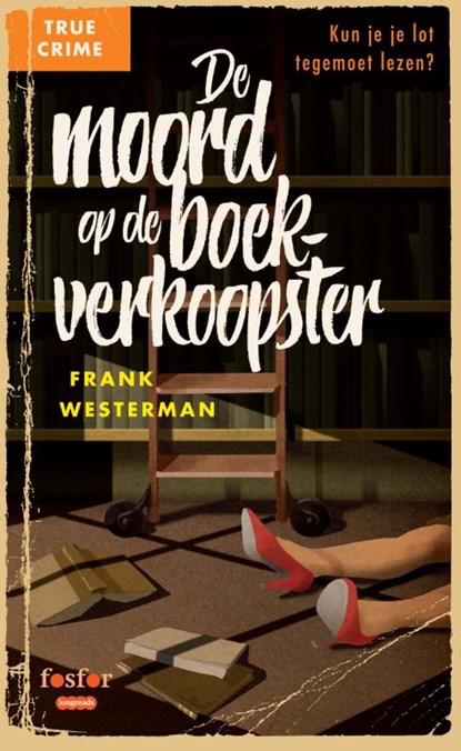 De moord op de boekverkoopster, Frank Westerman - Paperback - 9789462251373