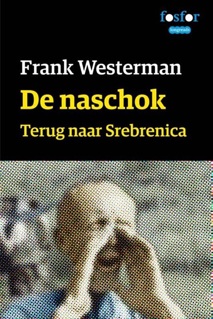 De naschok, Frank Westerman - Ebook - 9789462251595