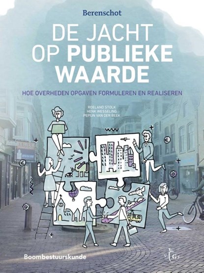 De jacht op publieke waarde, Roeland Stolk ; Henk Wesseling ; Pepijn van der Beek - Paperback - 9789462362444