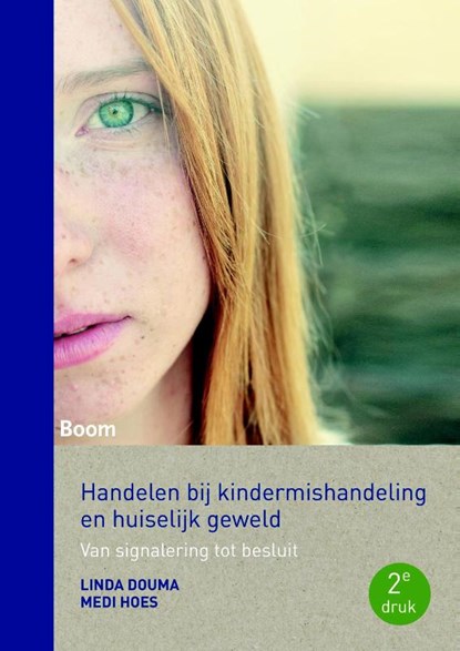 Handelen bij kindermishandeling en huiselijk geweld, Linda Douma` ; Medi Hoes - Paperback - 9789462365360