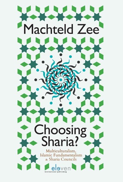 Choosing Sharia?, Machteld Zee - Paperback - 9789462366343