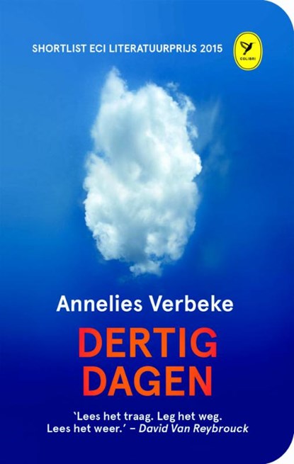 Dertig dagen, Annelies Verbeke - Gebonden - 9789462370548