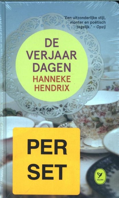 De verjaardagen, Hanneke Hendrix - Paperback - 9789462371163