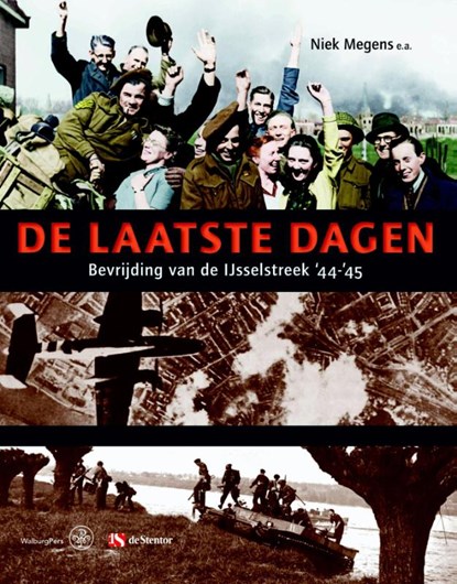 De Laatste Dagen, Niek Megens ; Harry Hekkert ; Benny Koerhuis ; Nicolai Lensen - Paperback - 9789462490260