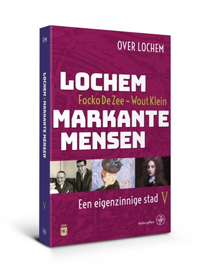 Lochem Markante mensen, Focko de Zee ; Wout Klein - Paperback - 9789462492677