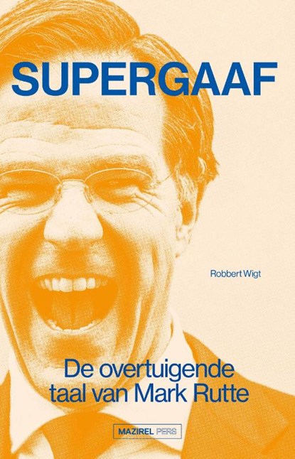 Supergaaf, Robbert Wigt - Paperback - 9789462499744
