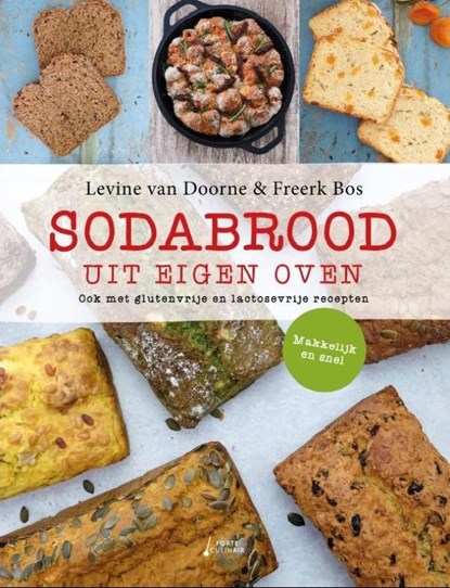 Sodabrood uit eigen oven, Levine van Doorne ; Freerk Bos - Gebonden - 9789462502550