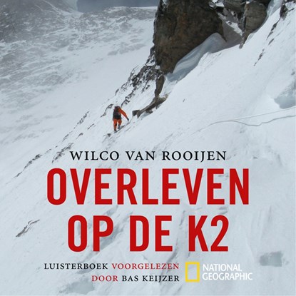 Overleven op de K2, Wilco van Rooijen - Luisterboek MP3 - 9789462531406