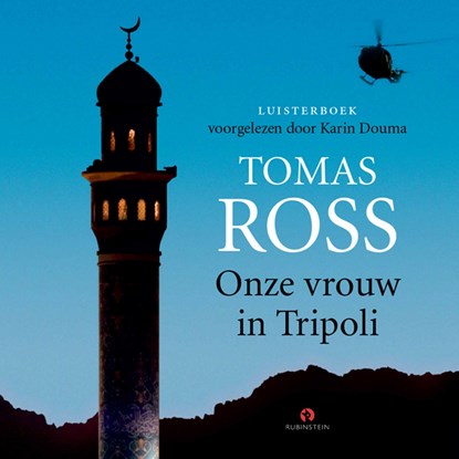 Onze vrouw in Tripoli, Tomas Ross - Luisterboek MP3 - 9789462532342