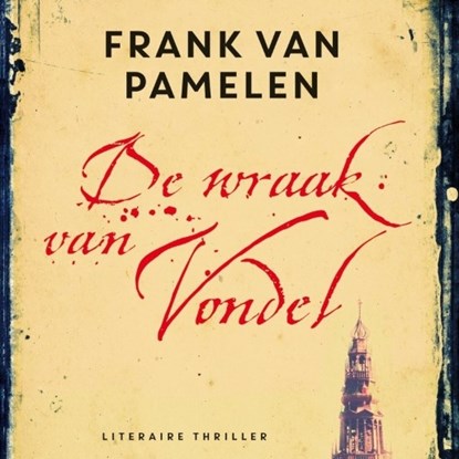 De wraak van Vondel, Frank van Pamelen - Luisterboek MP3 - 9789462533103