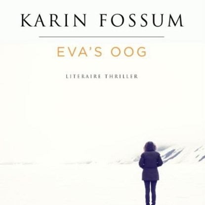 Eva's oog, Karin Fossum - Luisterboek MP3 - 9789462533288