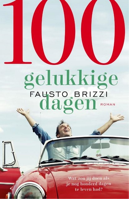 100 gelukkige dagen, Fausto Brizzi - Luisterboek MP3 - 9789462534209