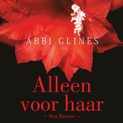 Alleen voor haar, Abbi Glines - Luisterboek MP3 - 9789462539280