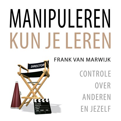 Manipuleren kun je leren, Frank van Marwijk - Luisterboek MP3 - 9789462551787