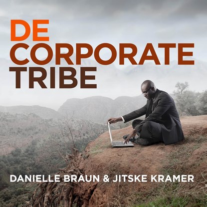 De Corporate Tribe, Danielle Braun ; Jitske Kramer - Luisterboek MP3 - 9789462552135