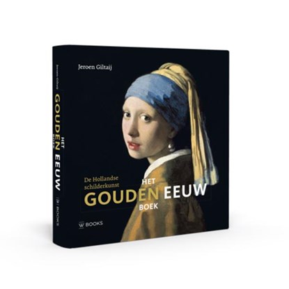 Het Gouden Eeuw Boek, Jeroen Giltaij - Gebonden - 9789462581807