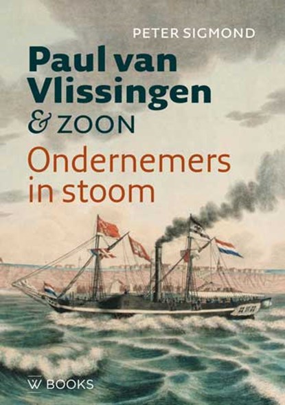Paul van Vlissingen en zoon, Peter Sigmond - Gebonden - 9789462583924
