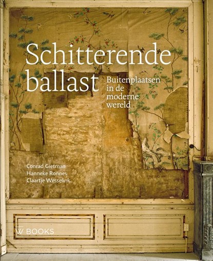 Schitterende ballast, Hanneke Ronnes ; Conrad Gietman ; Claartje Wesselink - Paperback - 9789462586376