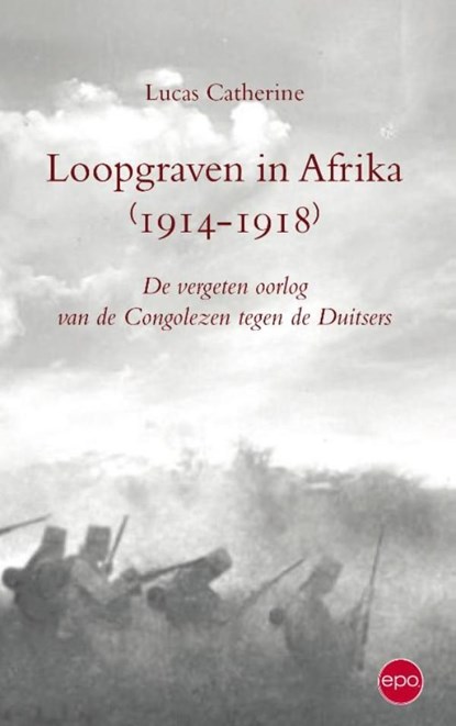 Loopgraven in Afrika (1914-1918), Lucas Catherine - Ebook - 9789462670136