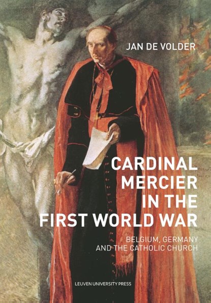 Cardinal Mercier in the First World War, Jan De Volder - Paperback - 9789462701649