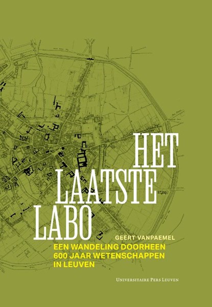 Het laatste labo, Geert Vanpaemel - Paperback - 9789462704138