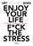 Enjoy your life F*ck the stress, Willem Schouten ; Jan Schouten - Paperback - 9789462721609