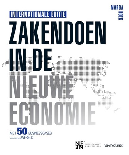 Zakendoen in de nieuwe economie, Marga Hoek - Ebook - 9789462760790
