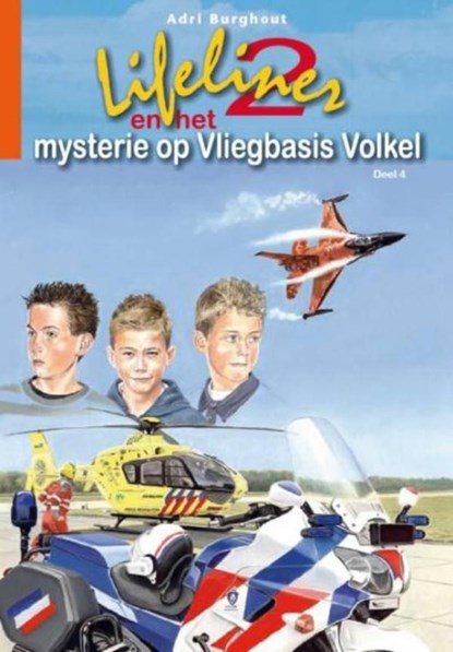 Lifeliner 2 en het mysterie op Vliegbasis Volkel / 4, Adri Burghout - Ebook - 9789462788619