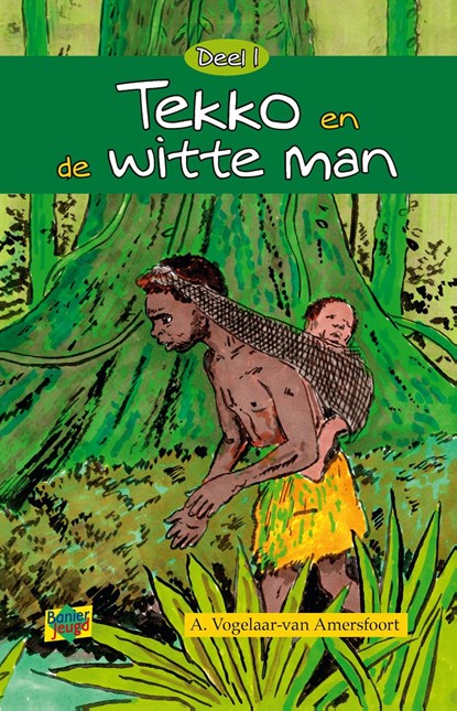 Tekko en de witte man, A. Vogelaar-van Amersfoort - Ebook - 9789462789265