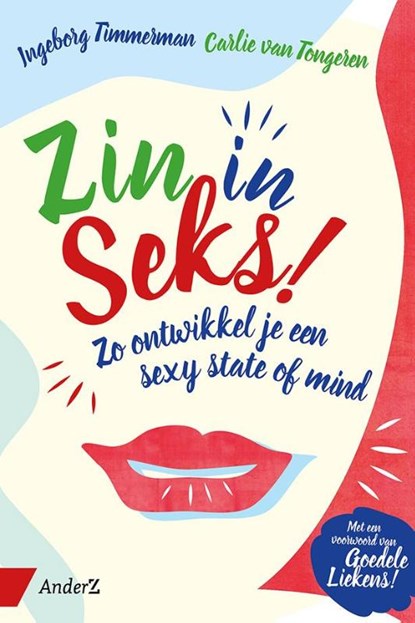 Zin in seks, Ingeborg Timmerman ; Carlie van Tongeren - Paperback - 9789462960428