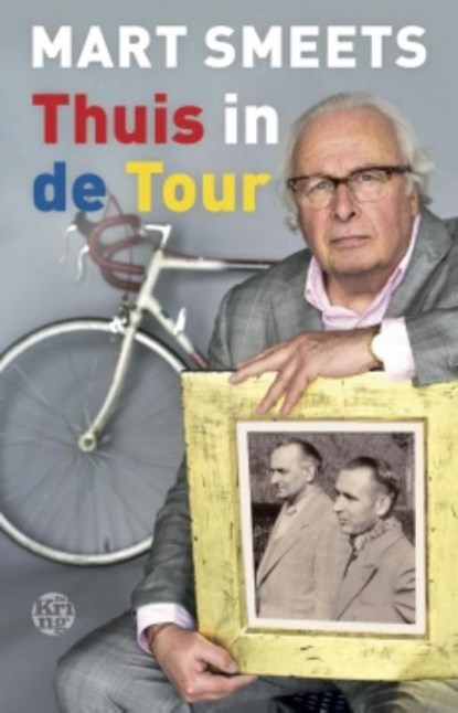 Thuis in de Tour, Mart Smeets - Paperback - 9789462970533