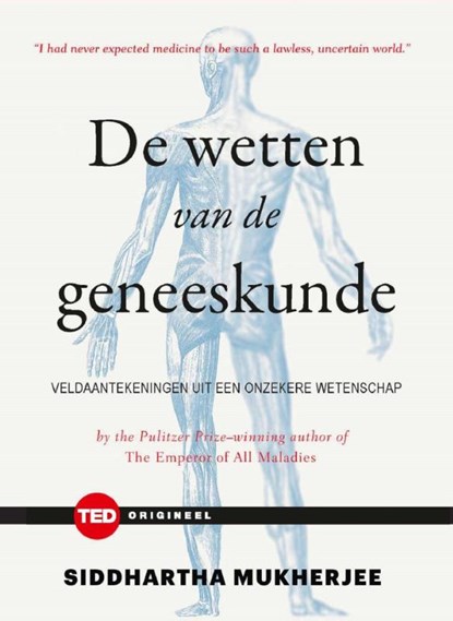 De wetten van de geneeskunde, Siddharta Mukherjee - Gebonden - 9789462981980