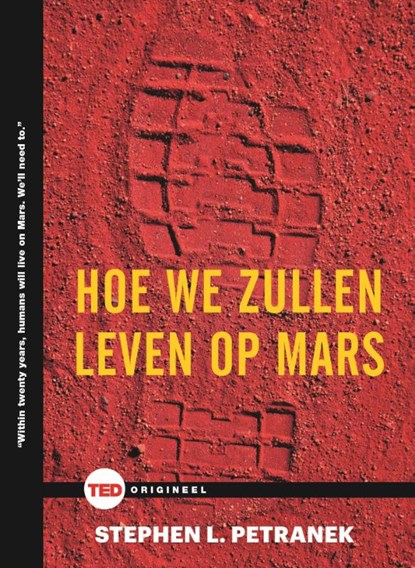 Hoe we zullen leven op Mars, Stephan Petranek - Gebonden - 9789462983076