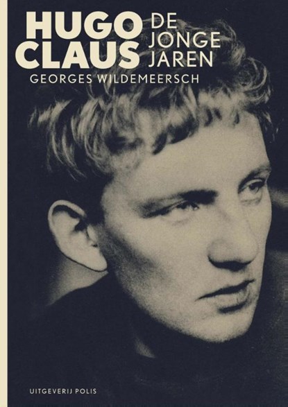 Hugo Claus, de jonge jaren, Georges Wildemeersch - Paperback - 9789463100113