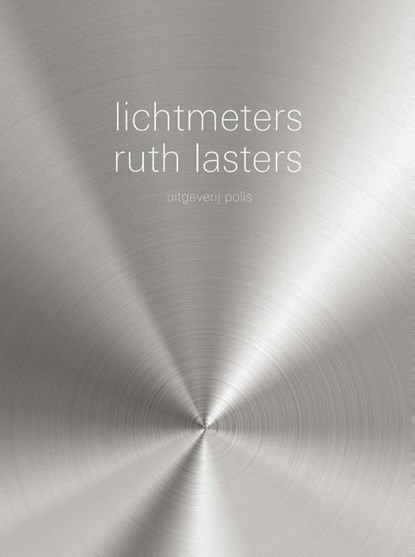 Lichtmeters, Ruth Lasters - Paperback - 9789463100120
