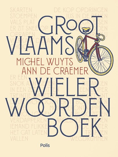 Groot Vlaams wielerwoordenboek, Michel Wuyts ; Ann De Craemer - Paperback - 9789463102551