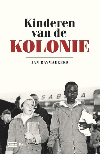Kinderen van de kolonie, Jan Raymaekers - Ebook - 9789463104258
