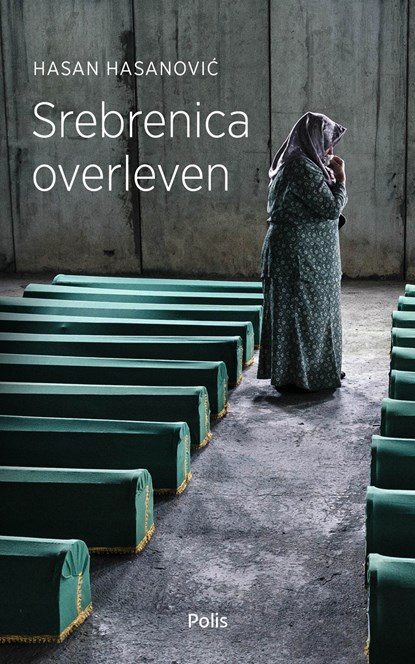 Srebrenica overleven, Hasan Hasanovic - Ebook - 9789463105026