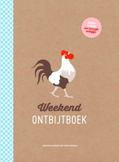 Weekend ontbijtboek, Yvonne Eijkenduijn - Paperback - 9789463141239