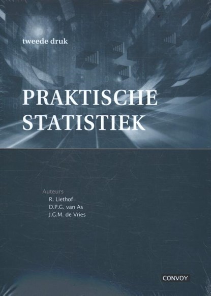 Praktische statistiek, R. Liethof ; D. van As ; J. de Vries - Paperback - 9789463170963