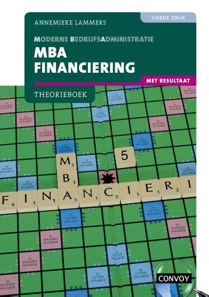 MBA Financiering met resultaat 4e druk Theorieboek, A. Lammers - Paperback - 9789463172844